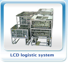LCD logistic system